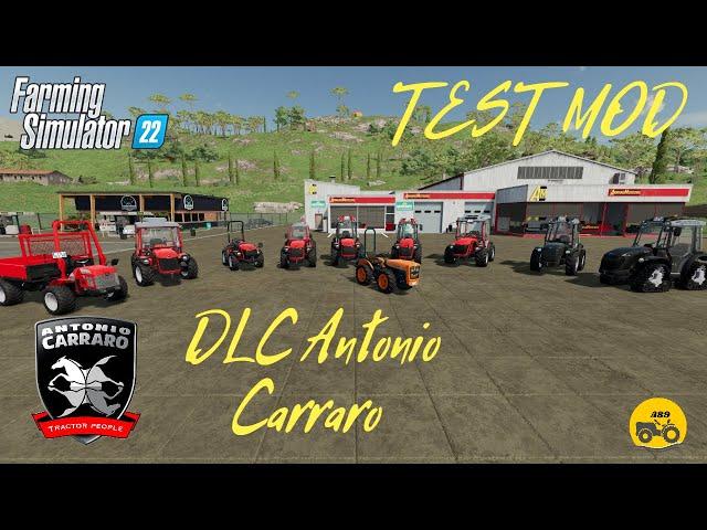 FARMING SIMULATOR 22-TEST MOD-DLC ANTONIO CARRARO