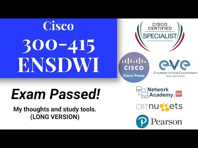 Cisco 300-415 ENSDWI | Exam Passed! My thoughts - LONG VERSION