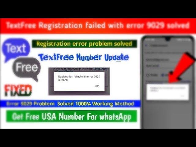 How to fix textfree sign up failed with error 9029 problem   solved today 2024 - 2025