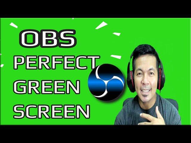 OBS Studio Tutorial - PERFECT Green Screen Setup -How to get the perfect green screen removal in OBS