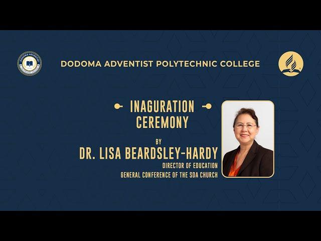 #LIVE: INAUGURATION CEREMONY  || DODOMA ADVENTIST POLYTECHNIC COLLEGE (DAPC)