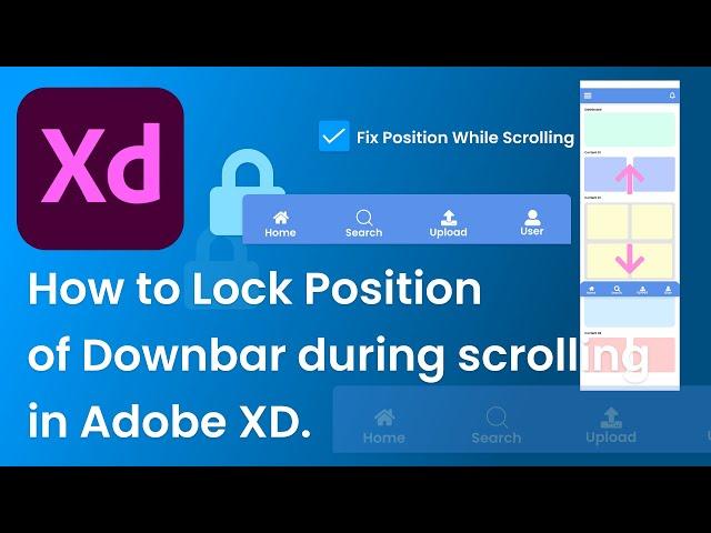 How to Lock Position of Down bar/Top Bar during scrolling in Adobe XD.Fix position while scrolling.