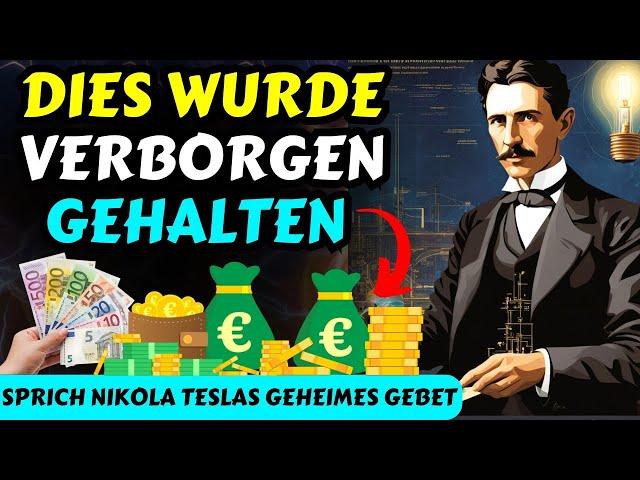 Sprich einmal Teslas vergessenes Gebet, und du wirst nie wieder derselbe sein! Gesetz der Anziehung