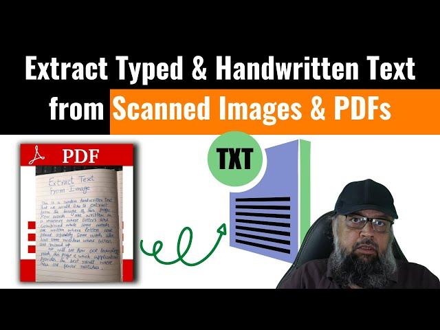 How to Extract Typed & Handwritten Text from Images and PDFs