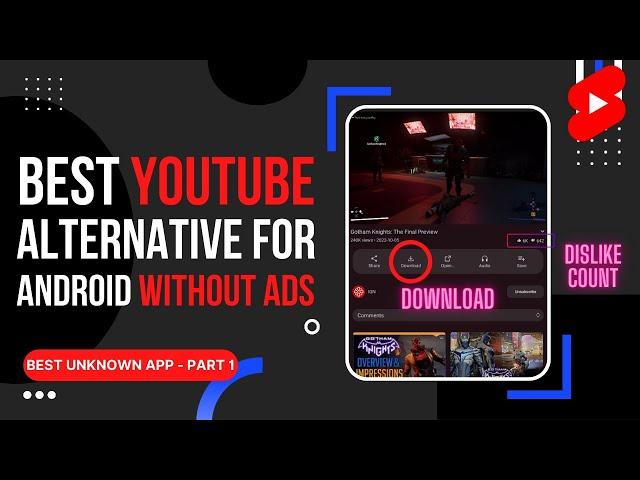 Best Unknown App - Part 1 - Best YouTube Alternative App For Android | "Libre Tube"