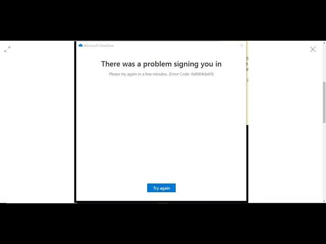 There was a problem signing you in onedrive 0x8004da9a | Please try again in a few minutes