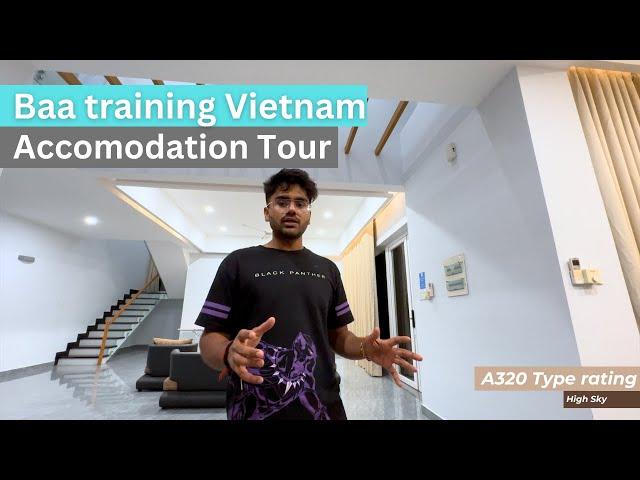 You Won't Believe the A320 Type Rating Facilities at BAA Training Vietnam! | Accommodation tour