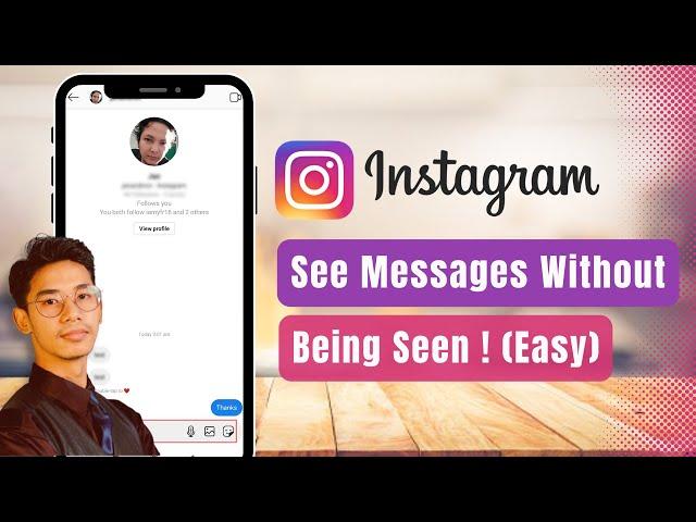 How to See Messages on Instagram Without Seen !