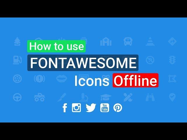 How to use Font Awesome 6 icons offline | font awesome