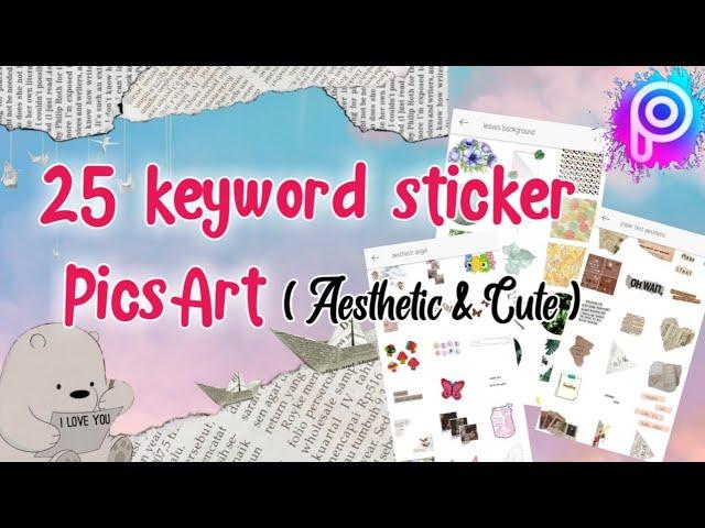 Keyword sticker picsart || aesthetic and cute