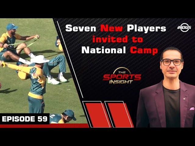 The Sports Insight | Seven New Players invited to National Camp | Episode 59 | Indus News