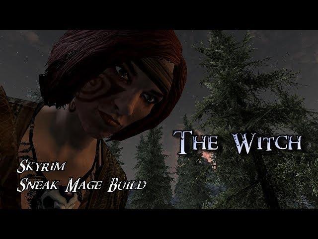 Skyrim Build - The Witch - Skyrim Sneak Mage Build