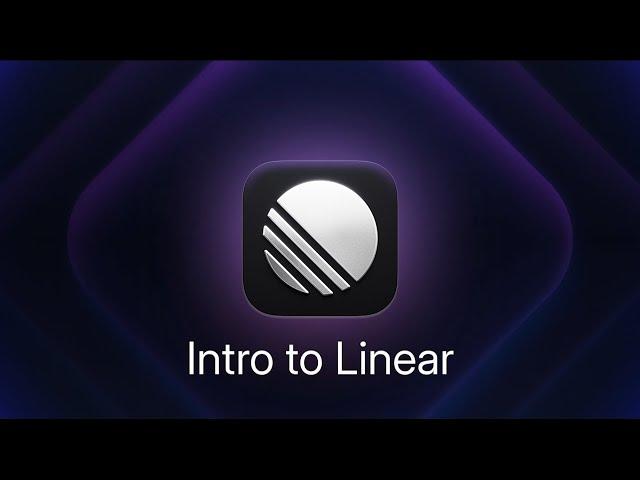 Intro to Linear
