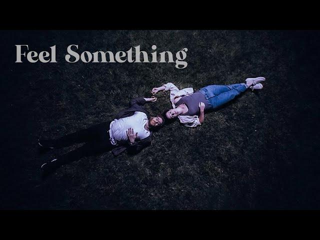 Feel Something Trailer