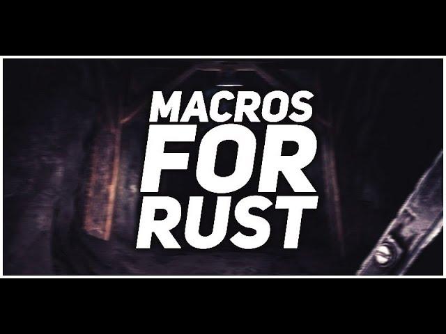 MACROS FOR RUST / РАСТ БЕЗ ОТДАЧИ НА ЛЮБУЮ МЫШКУ