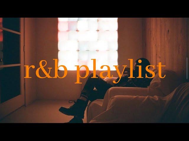 when you need an escape - r&b playlist