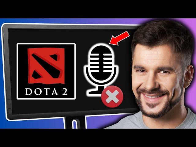 Fix Mic Not Working in Dota 2 - Full Guide