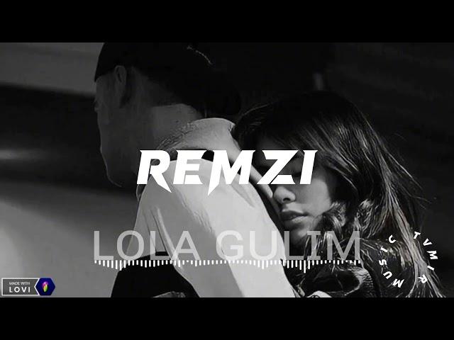 REMZI - Lola Gulim (Yalinsagam qaytmaydi u kunlar) (MMT)