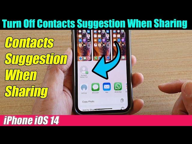 iPhone iOS 14: How to Turn Off Contacts Suggestion When Sharing