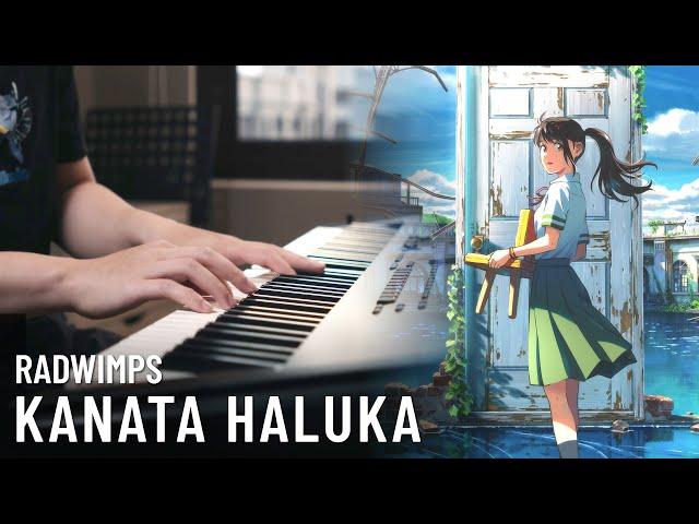 【Suzume】RADWIMPS - KANATA HALUKA - PIANO SOLO COVER