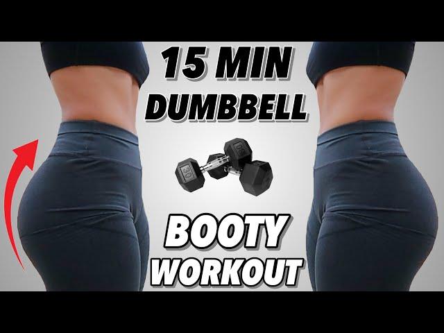 15 MIN DUMBBELL GLUTE FOCUSED Workout  - Do This To Grow Your BOOTY 