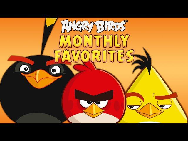 Angry Birds | Monthly Favorites ️