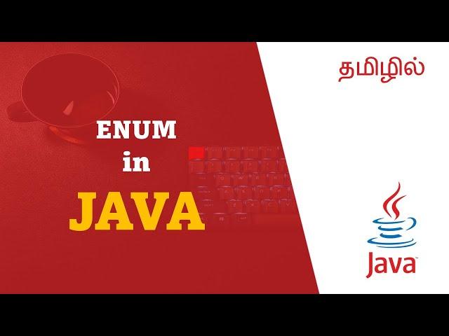 Enum in Java | Tutorial in Tamil | Tamil Programmer