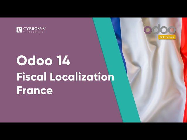 Odoo 14 Fiscal Localization - France | Odoo Accounting in France | Accounting Localization