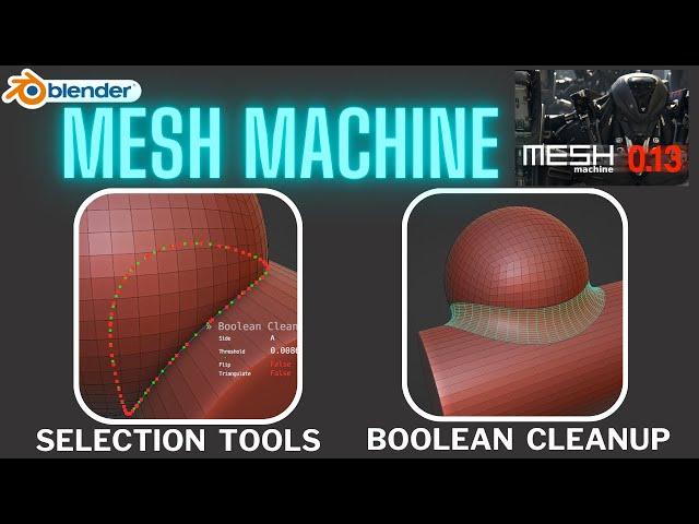 Mesh Machine Guide - Boolean and Selection Tools