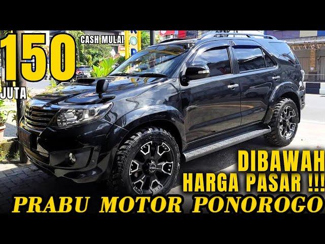 Mobil CC Besar Toyota Fortuner Obral Mulai 150 Jutaan Kondisi Istimewa Di Prabu Motor Ponorogo