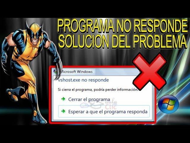 SOLUCION EN WINDOWS El Programa No Responde