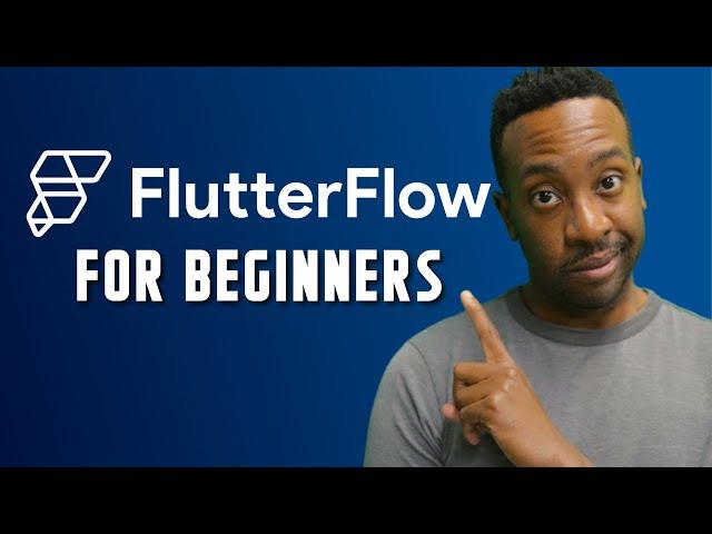 FlutterFlow for Beginners 2024 | How to Build Your App from Scratch