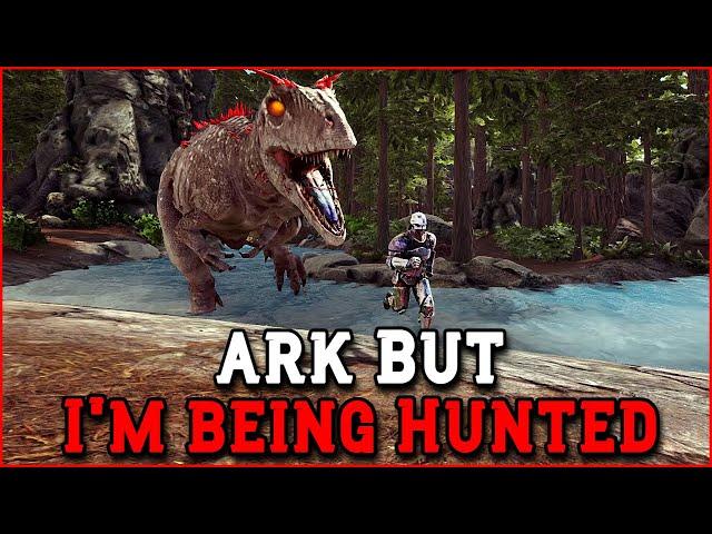 Ark, but I'm Being Hunted by a Carcharodontosaurus