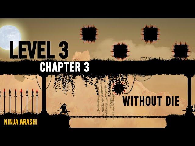 Ninja Arashi Level 3 Chapter 3 | Without Die