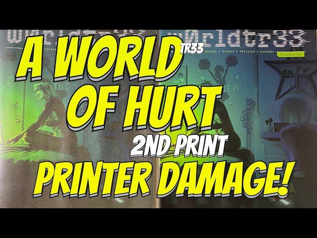 W0RLDTR33 Comic Book 2nd Print CATASTROPHE - The DRAMA Continues PRINTING DEFECTS Affect Run