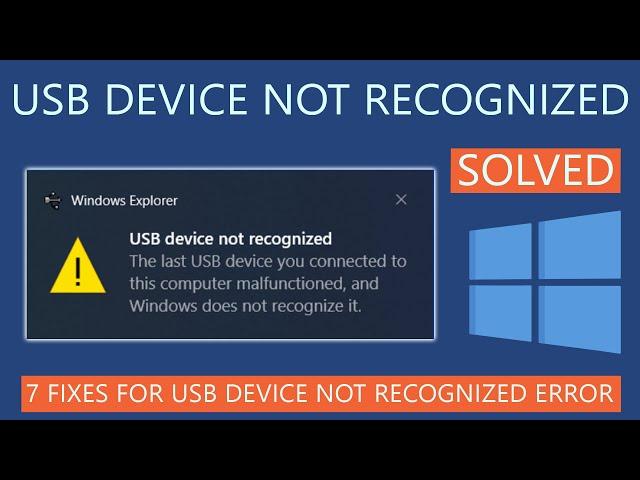 How to Fix USB Device Not Recognized Error on Windows 10?