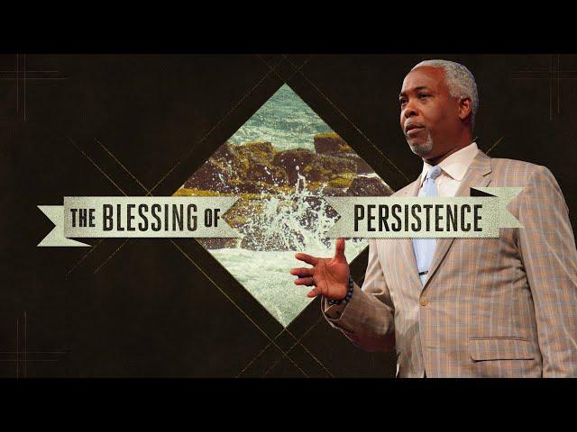 The Blessing Of Persistence | Bishop Dale C. Bronner | Word of Faith Family Worship Cathedral