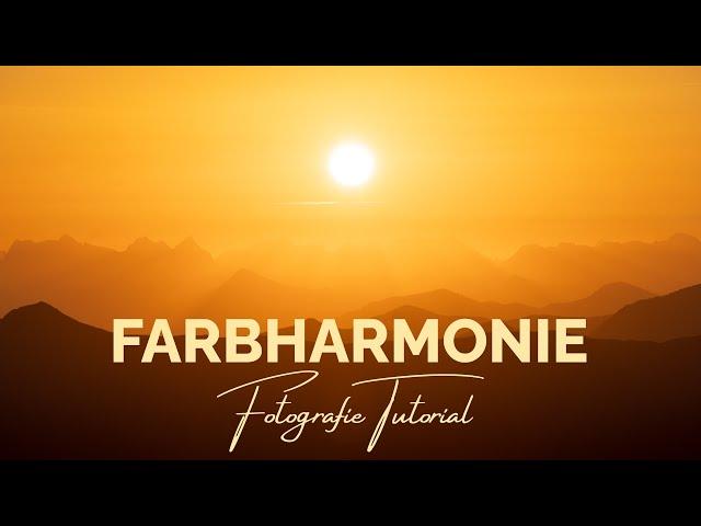 HARMONISCHE FARBEN | Fotografie Tutorial