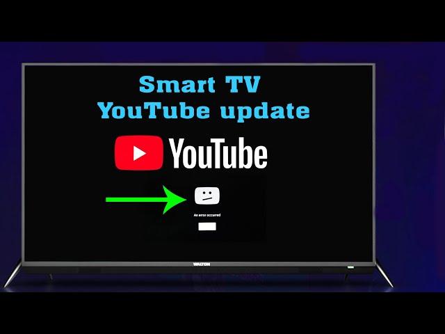 Smart TV YouTube app update process.#Pro Hack