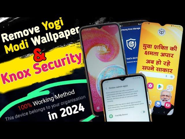 Remove yogi modi wallpaper and knox security from samsung phone and tablet ~ knox security bypass