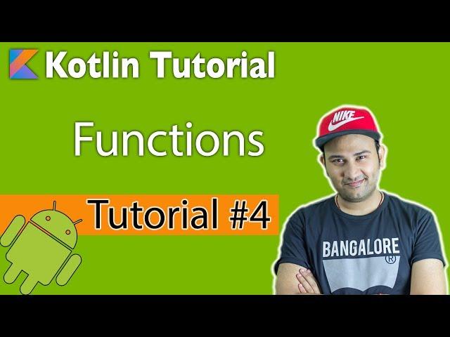 Kotlin tutorial #4 | Functions in Kotlin | no more "void" return type (Hindi)