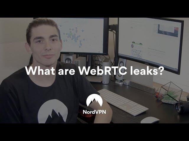 WebRTC Leaks Explained | NordVPN