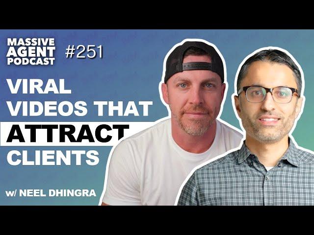 The Viral Video Blueprint for Realtors with Neel Dhingra