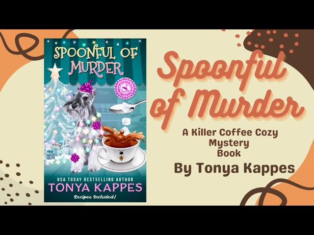 Book 10- Spoonful of Murder (Killer Coffee Cozy Mystery)