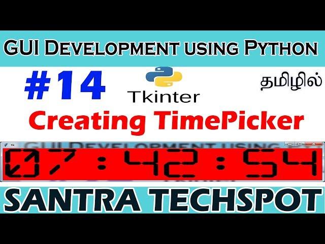 #14 | Creating Digital Clock Using Time Picker in Tkinter | Python Tkinter Tutorial in Tamil