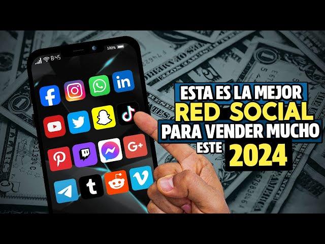  QUE RED SOCIAL ES MEJOR PARA VENDER ESTE 2024? Mejores estrategias de venta