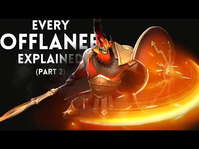 Every Offlaner in Dota 2 Explained - Part 2