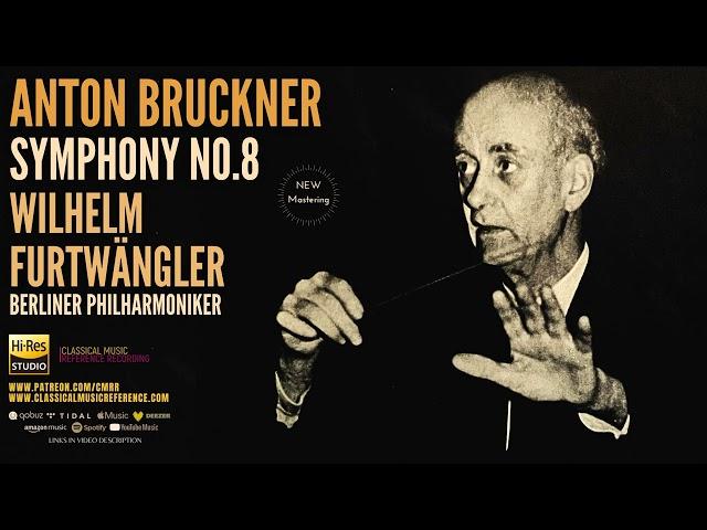 Bruckner - Symphony No. 8 / Remastered (Ct.rc.: Wilhelm Furtwängler, Berliner Philharmoniker 1949)