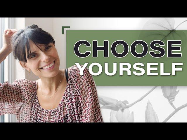 Choose Yourself