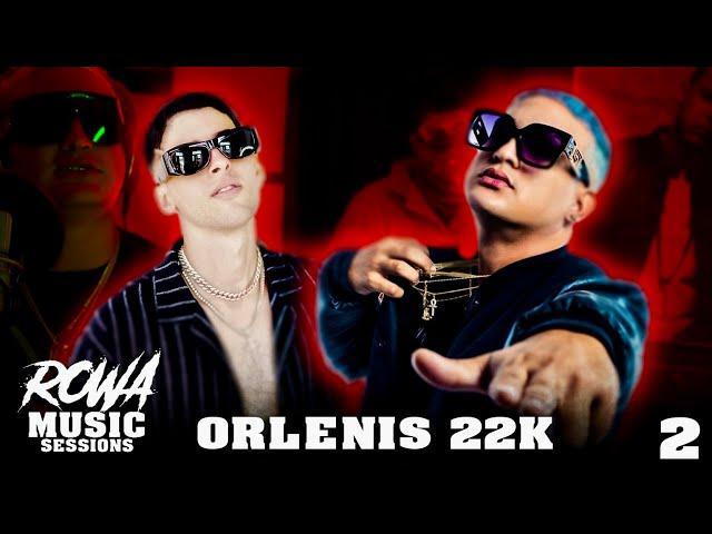 ORLENIS 22K - Rowa Music Sessions #2